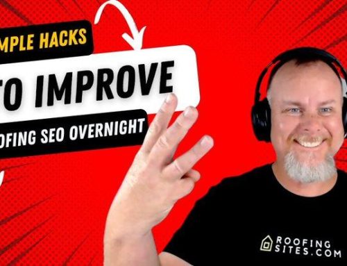 3 Simple Hacks to Improve Roofing SEO Overnight!