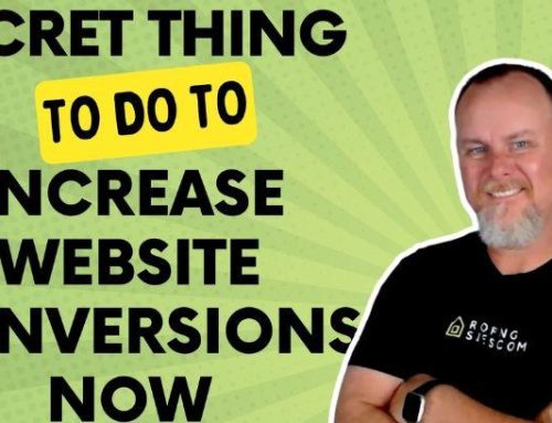 Top Secret Revealed – How to Increase Roofing Website Conversions!