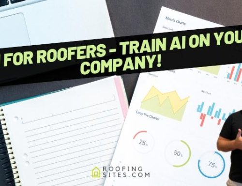AI For Roofers – Train AI On Your Company!