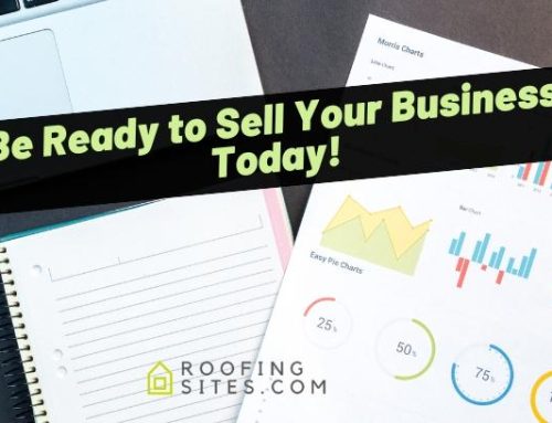 Be Ready to Sell Your Business Today!
