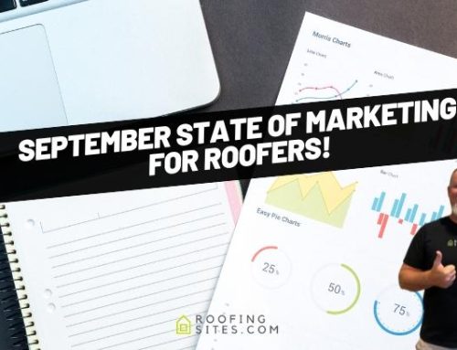 September State of Marketing for Roofers!