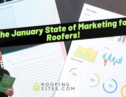 The January State of Marketing for Roofers!