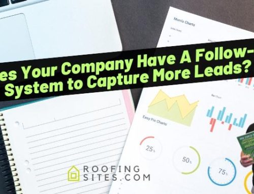 Does Your Company Have A Follow-Up System to Capture More Leads?