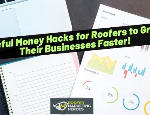 Useful Money Hacks for Roofers to Grow Their Businesses Faster!