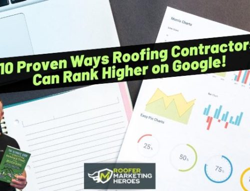 10 Proven Ways Roofing Contractors Can Rank Higher on Google!