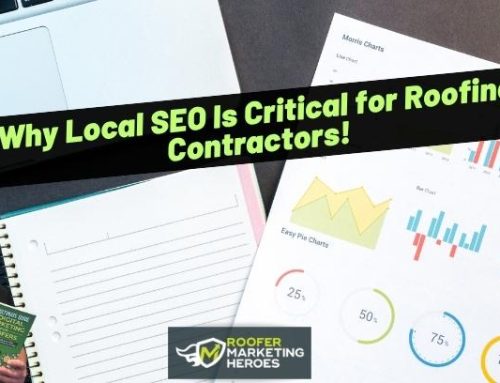 Why Local SEO Is Critical for Roofing Contractors!